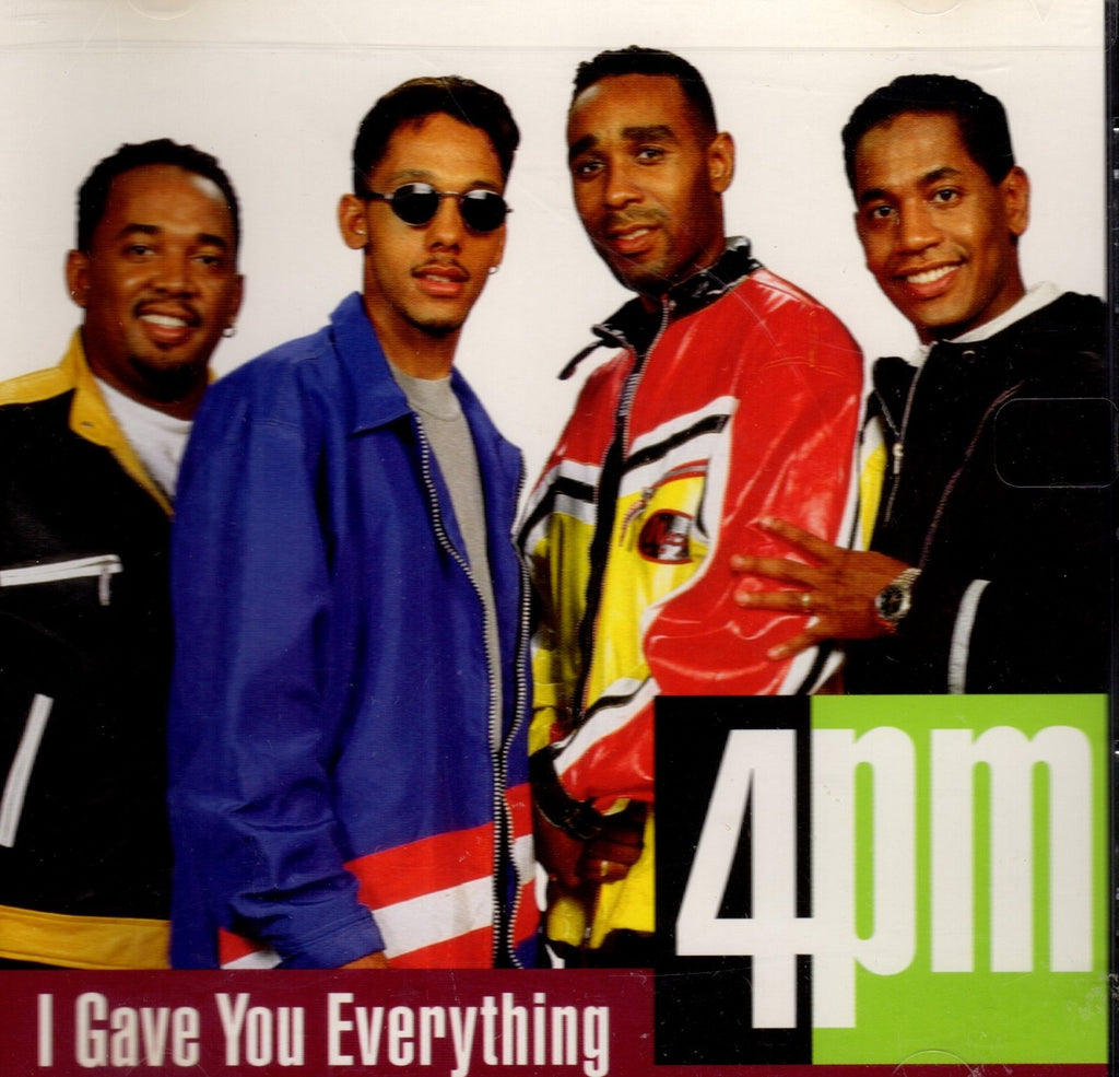 I Gave You Everything by 4PM