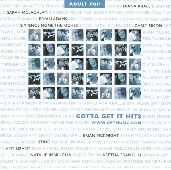 Gotta Get It Hits: Adult Pop