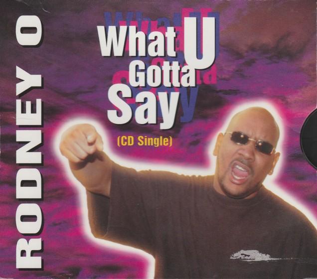 What U Gotta Say