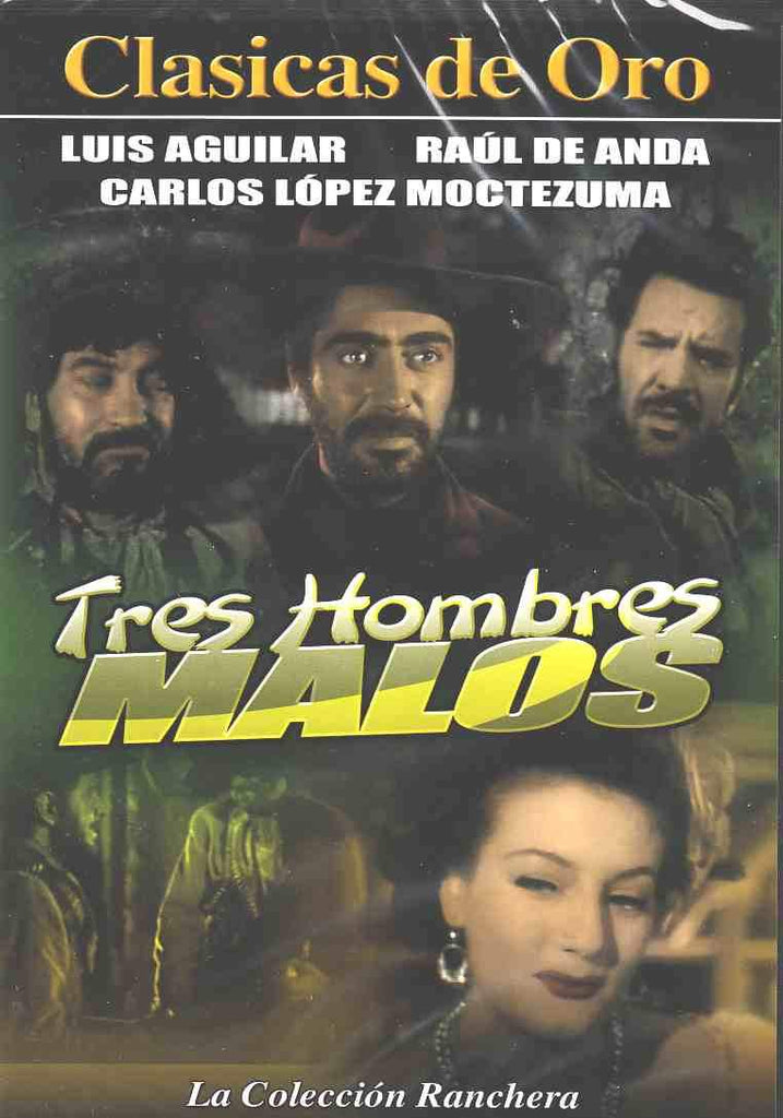 Tres Hombres Malos