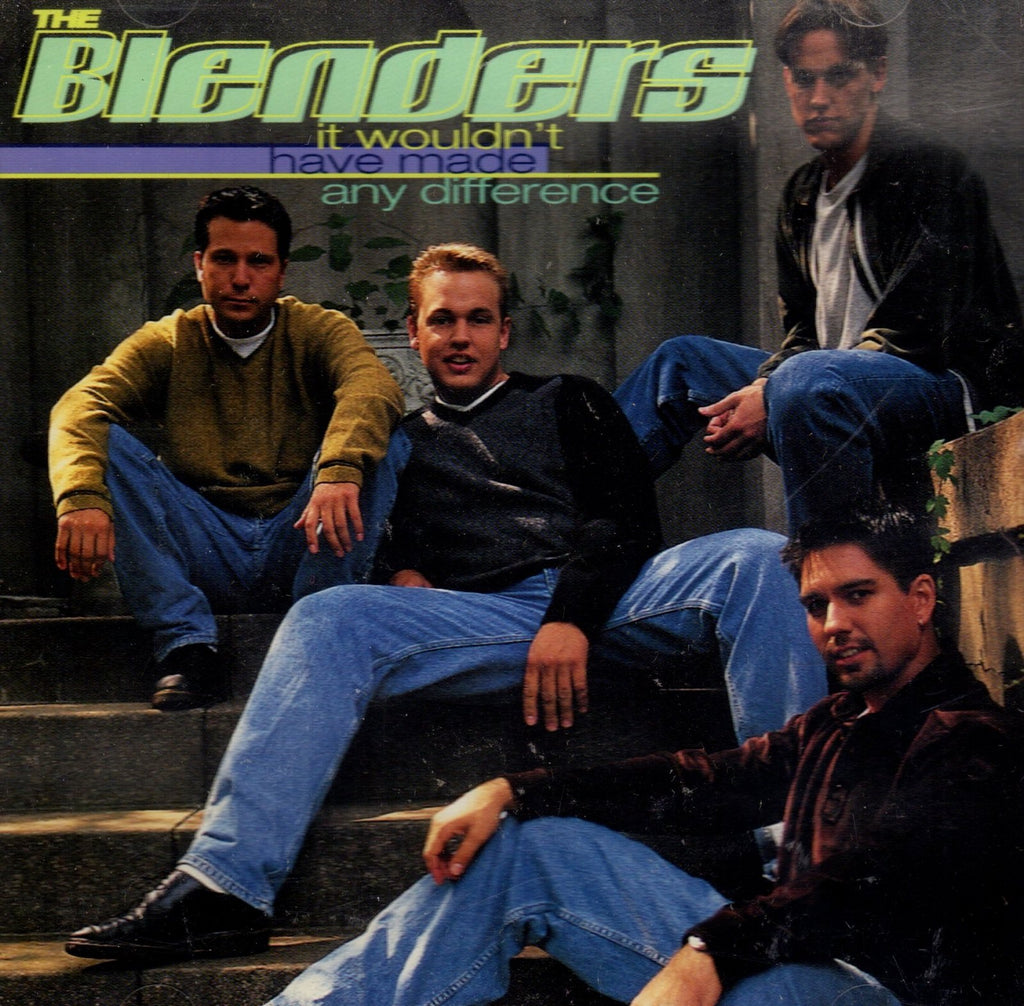 It Wouldn't Have Made Any Difference by Blenders