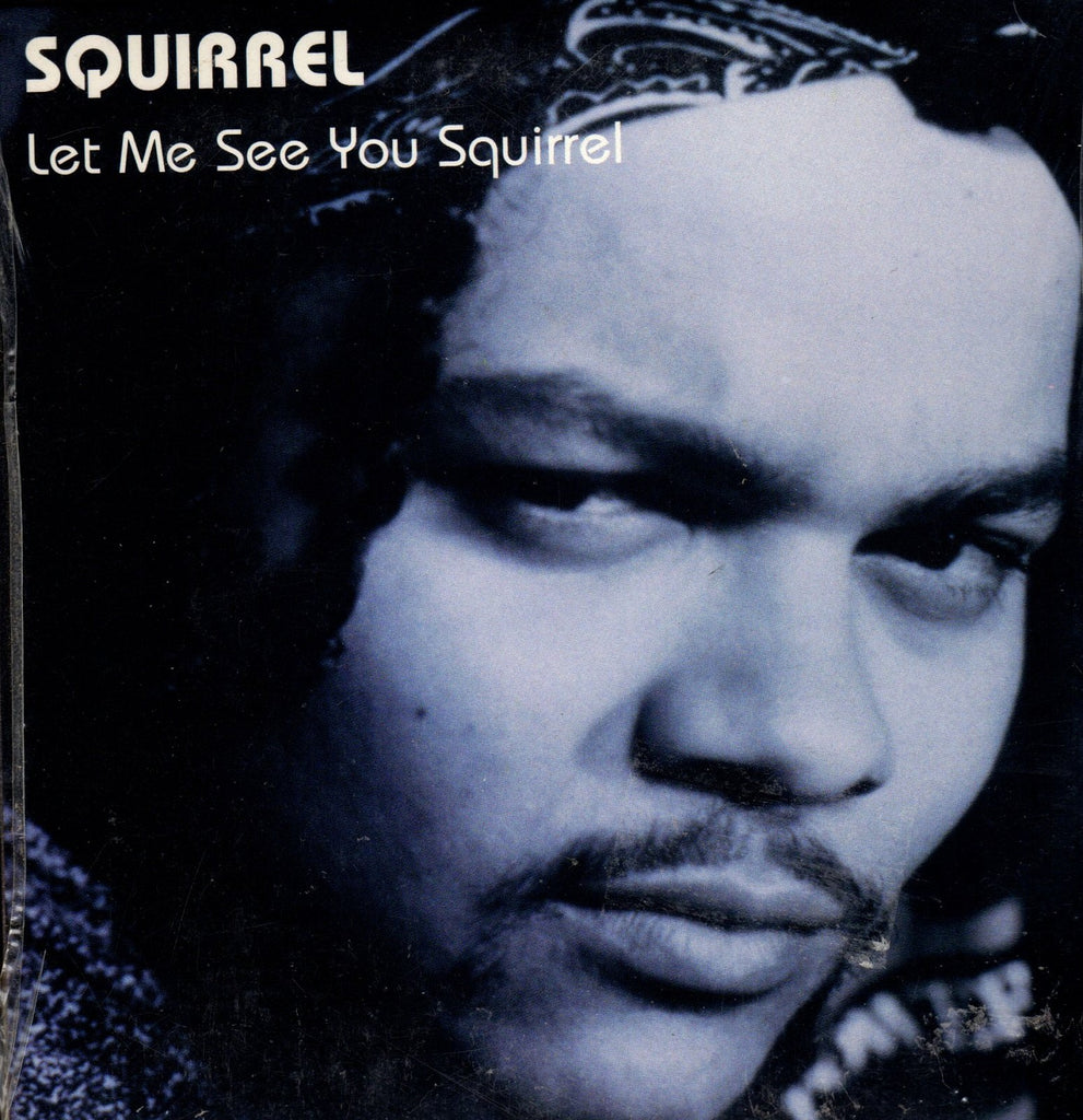 Let Me See You Squirrel by Squirrel