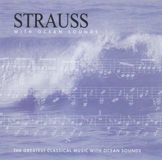 Strauss With Ocean Sounds
