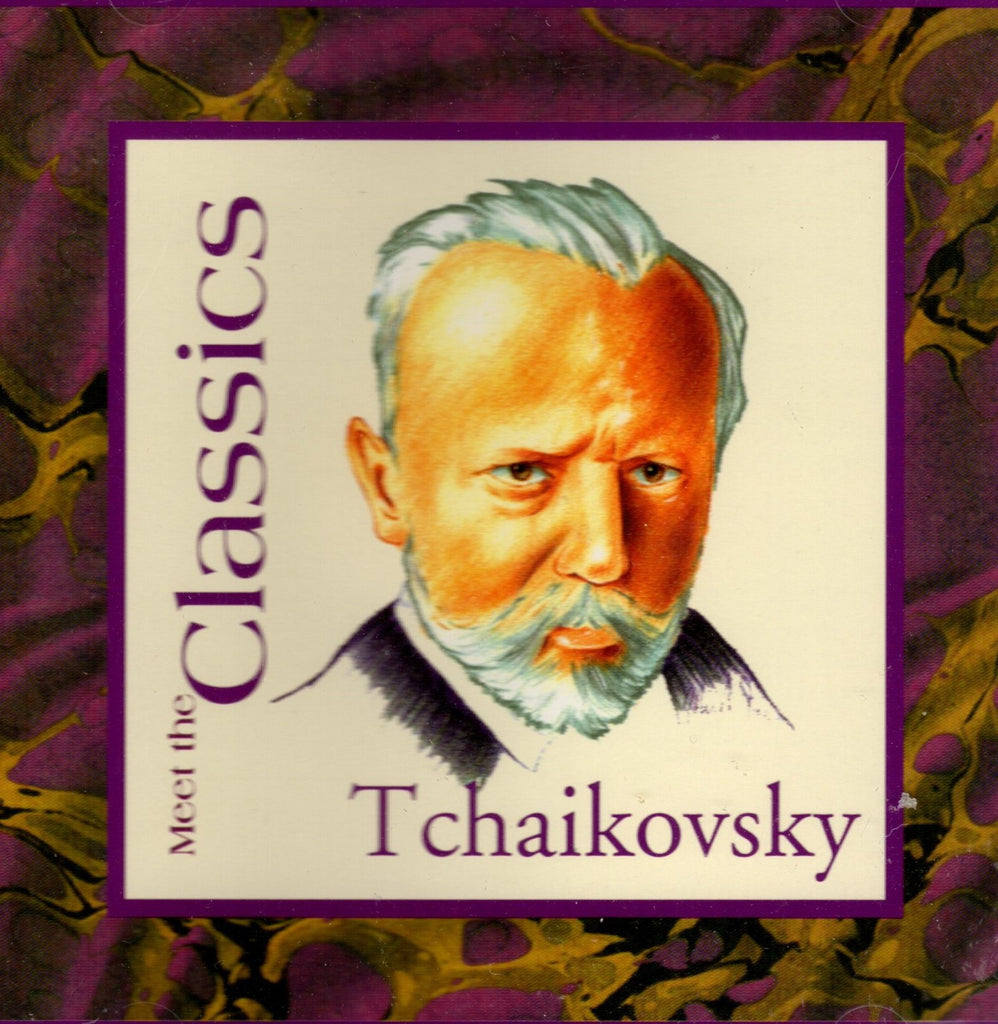 Meet The Classics: Tchaikovsky