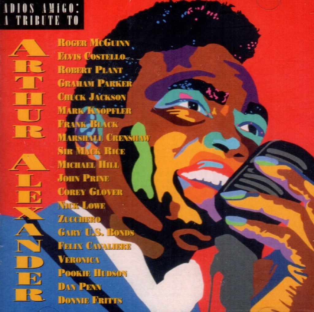 Adios Amigo: A Tribute To Arthur Alexander