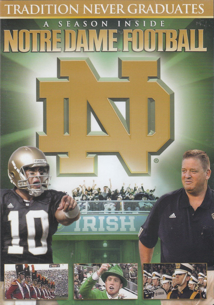 Tradition Never Graduates: A Season Inside Notre Dame Football