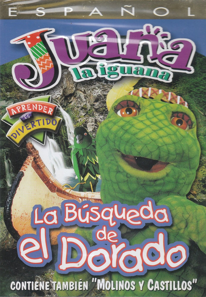 Juana La Iguana: La Busqueda De El Dorado