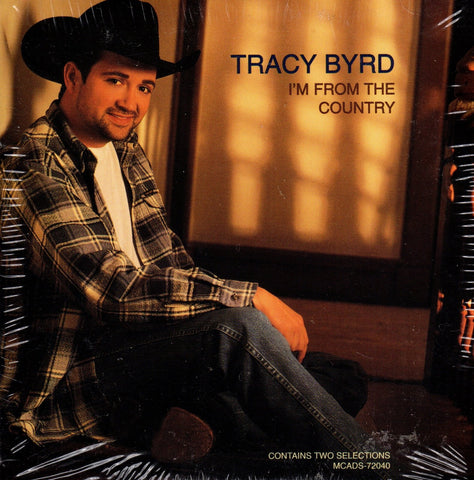 I'm From The Country by Tracy Byrd