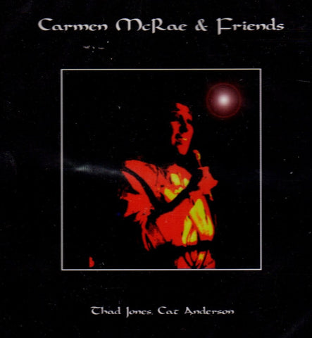 Carmen McRae & Friends by Carmen McRae