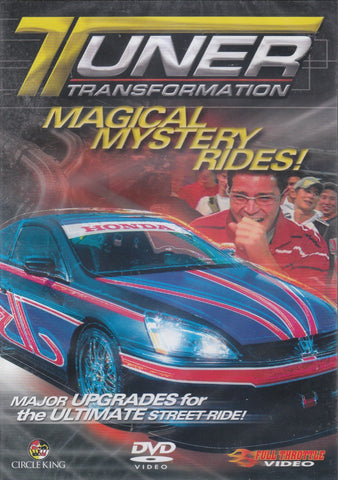 Tuner Transformation: Magical Mystery Rides