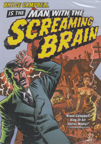 Man With The Screaming Brain