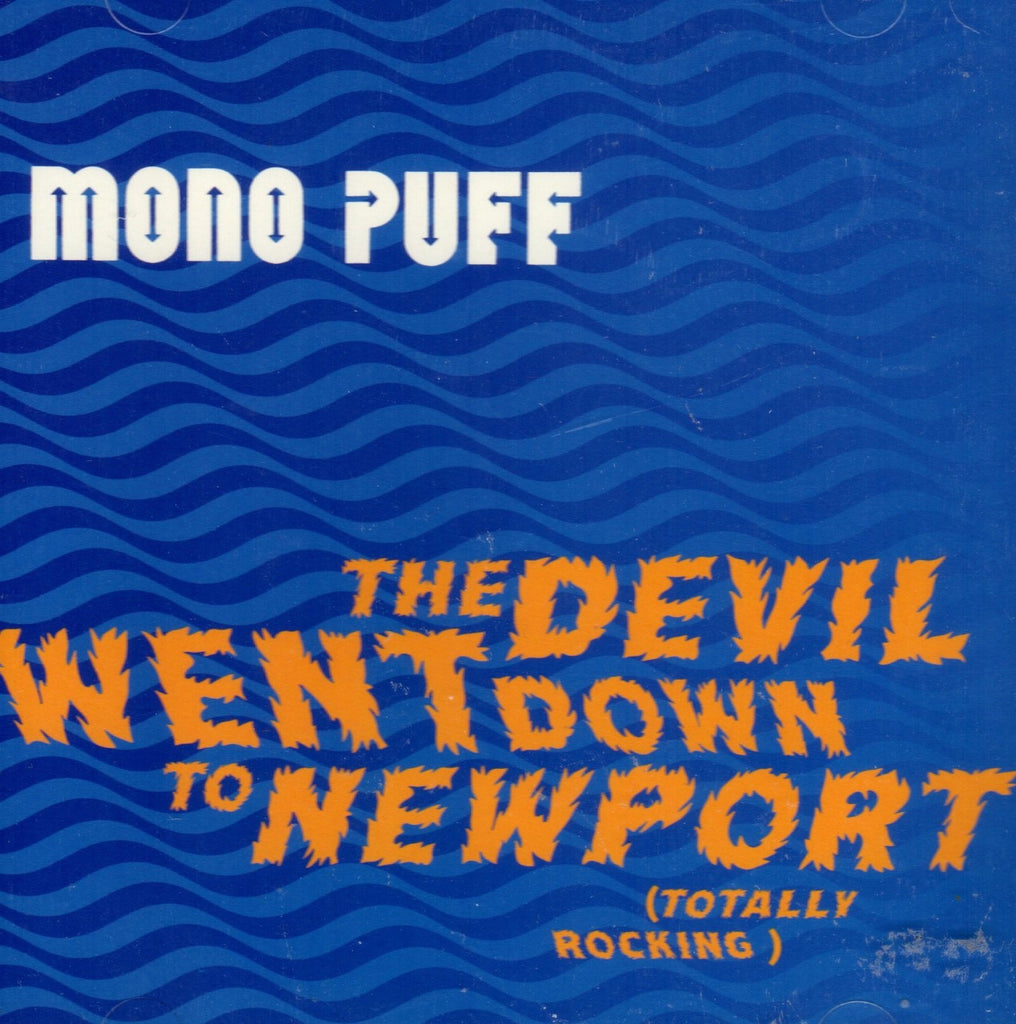 The Devil Went Down To Newport by Mono Puff