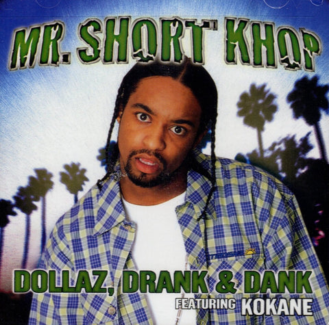 Dollaz, Drank & Dank