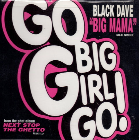 Big Mama: Go Big Girl Go by Black Dave