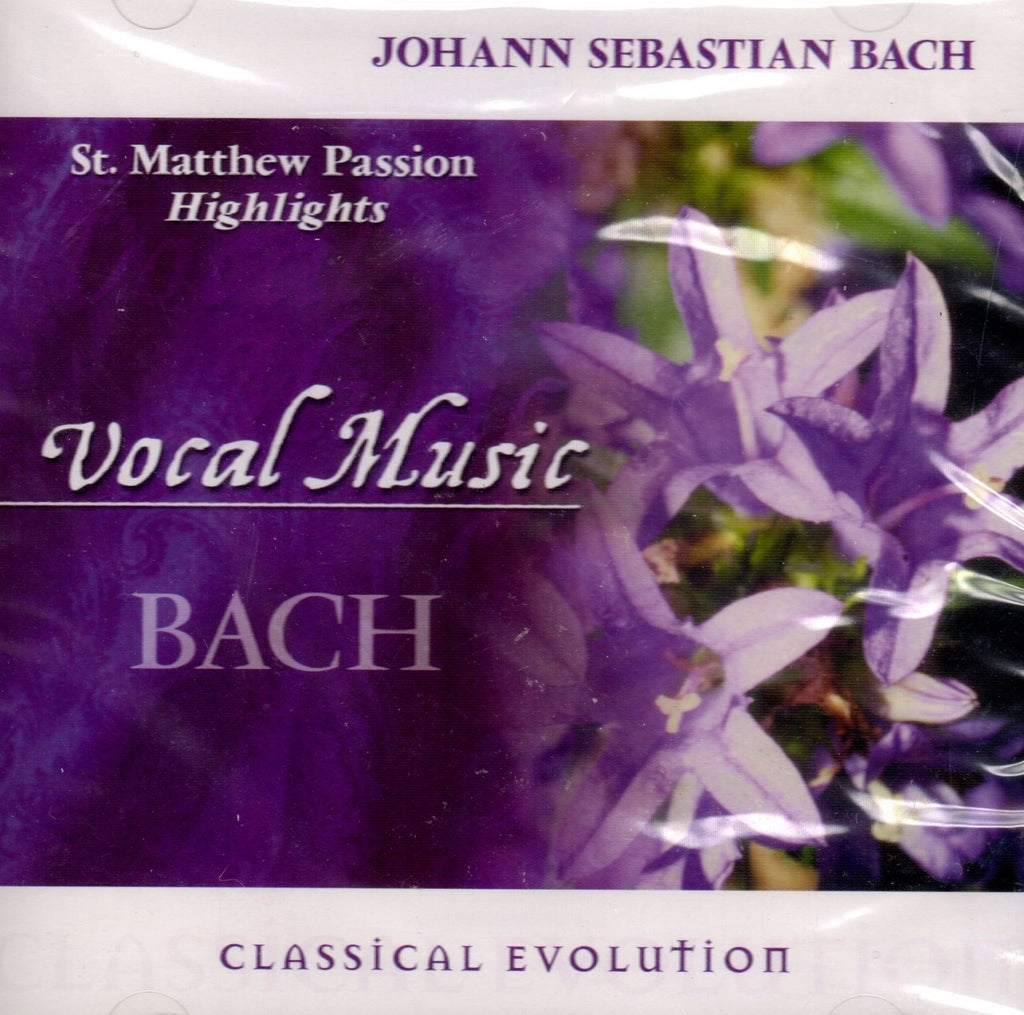 Classical Evolution: St Matther Pasion Highlights by Bach