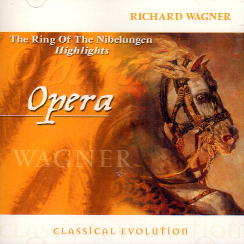 Classical Evolution: The Ring Of The Nibelungen Highlights