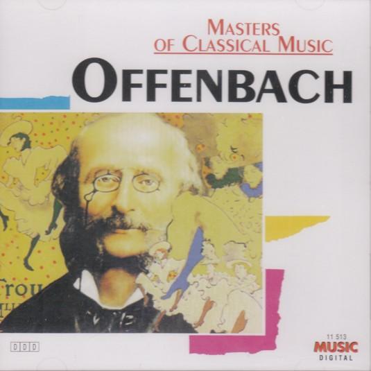 Masters of Classical Music: Offenbach
