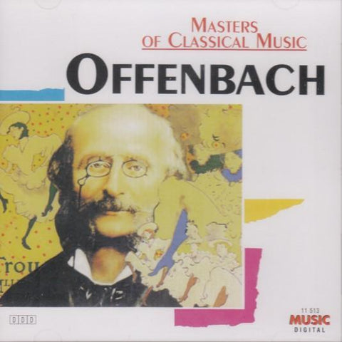 Masters of Classical Music: Offenbach