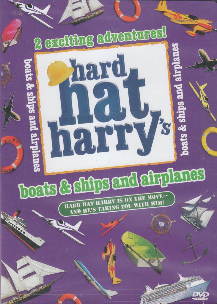 Hard Hat Harry: Boats & Ships And Airplanes