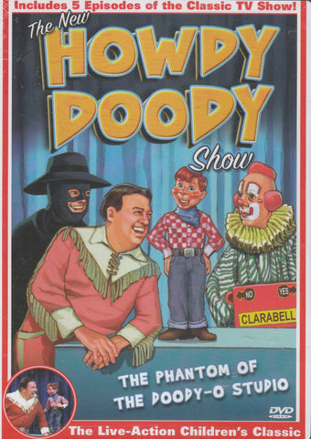 New Howdy Doody Show: Phantom Of The Doody-O Studio