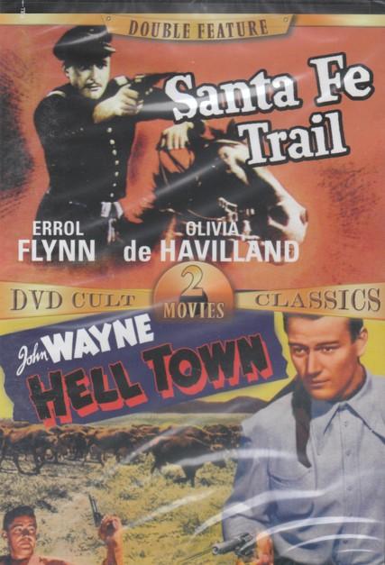 Santa Fe Trail / Hell Town