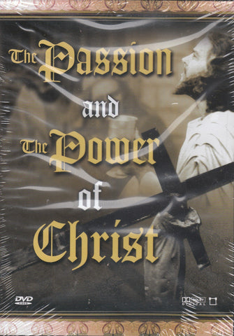 Passion and the Power of Christ