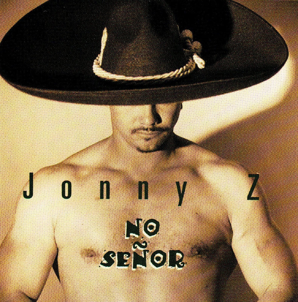 No Senor by Jonny Z