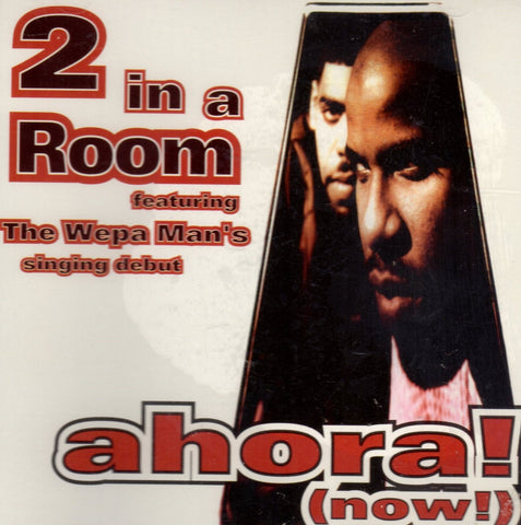 Ahora! (Now) by 2 In A Room