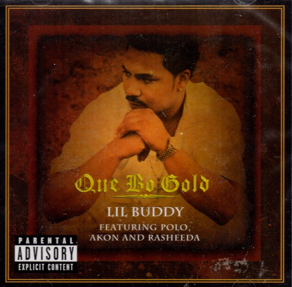 Que Bo Gold-Lil Buddy