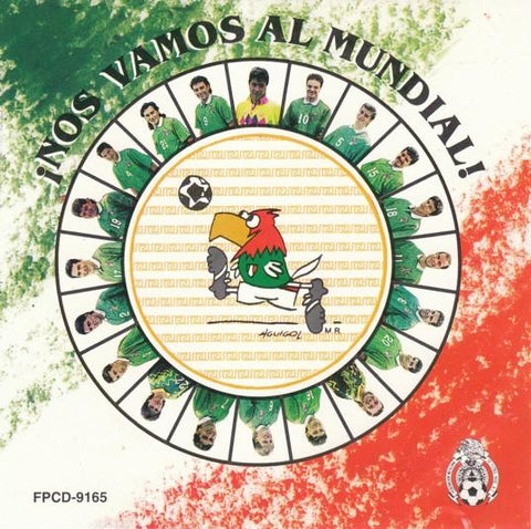 Nos Vamos Al Mundial!