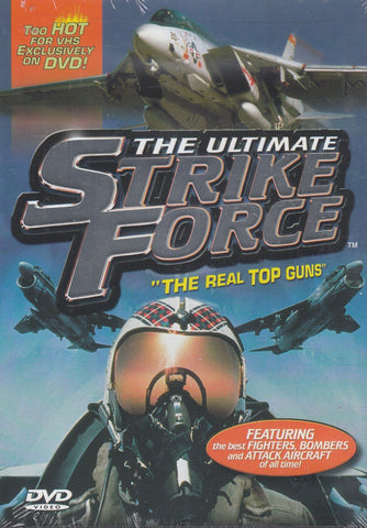 Ultimate Strike Force: The Real Top Guns