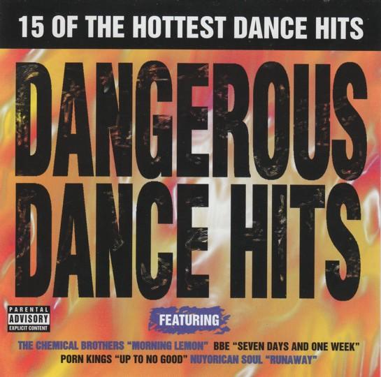 Dangerous Dance Hits