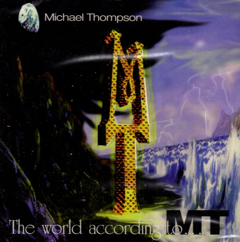 The World According To MT by Michael Thompson