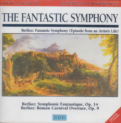 Berlioz: Fantastic Symphony