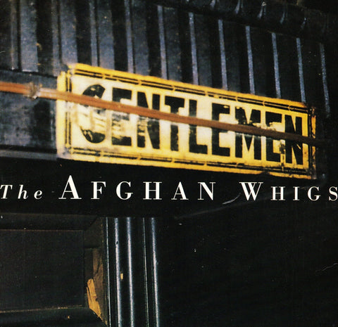 Gentlemen by Afghan Whigs