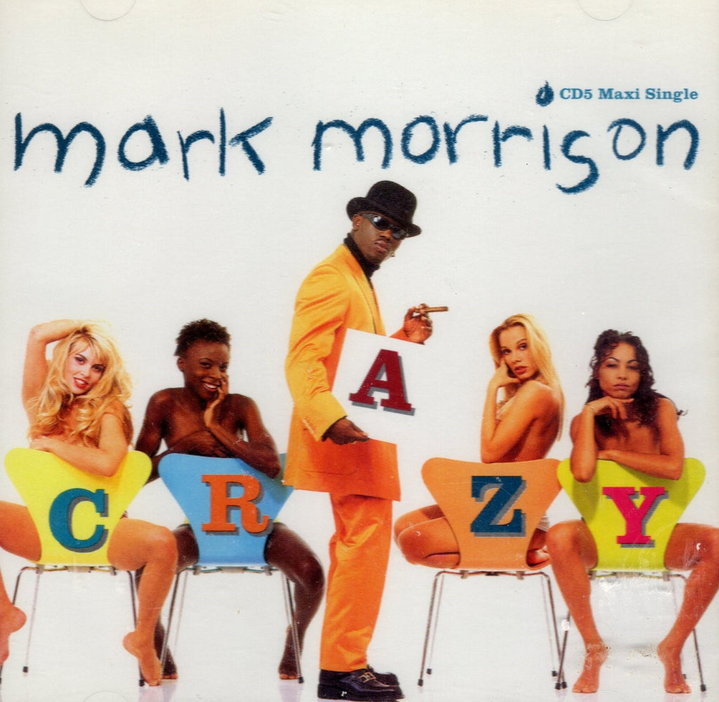 Crazy by Mark Morrison