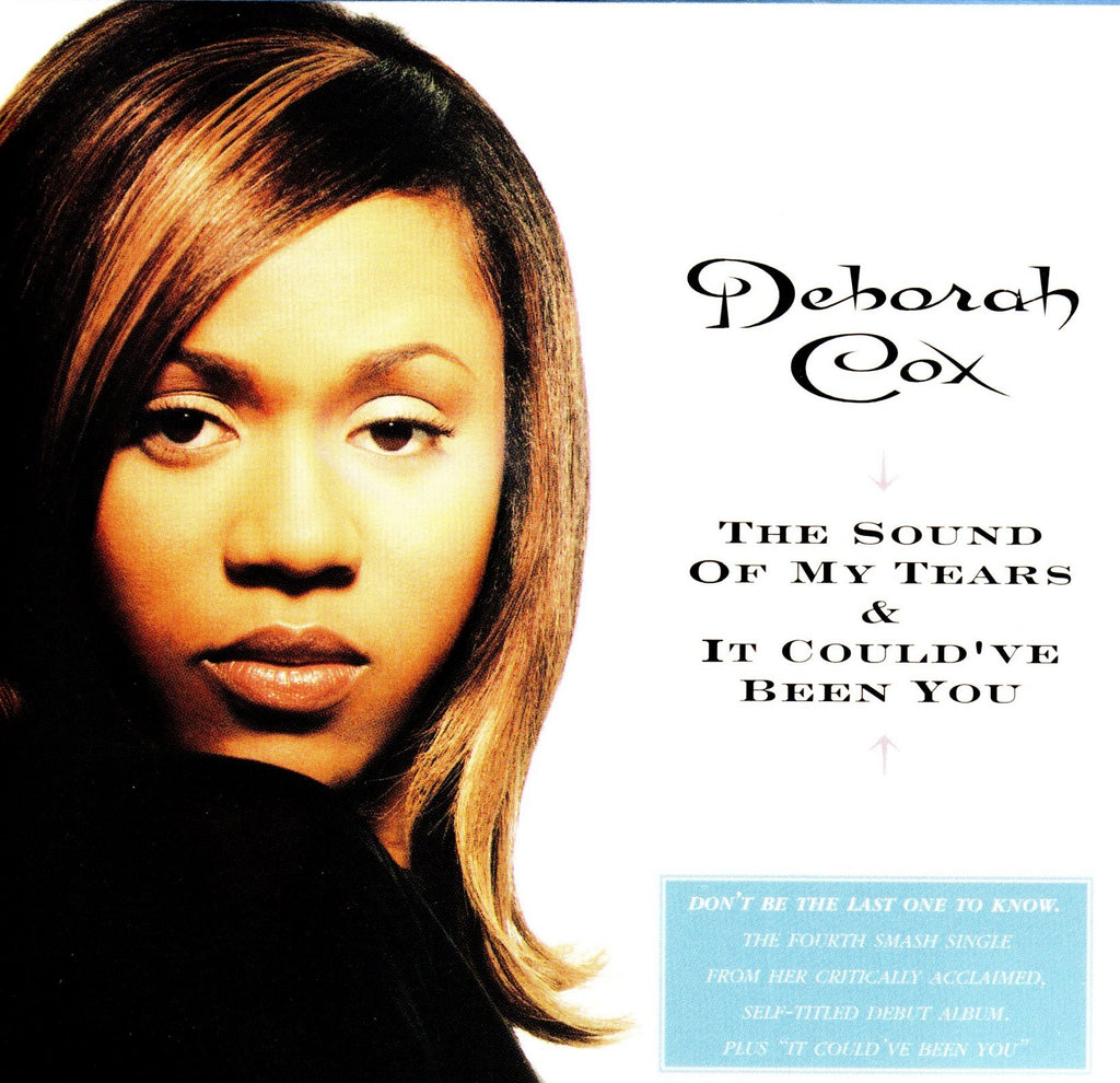 The Sounds Of My Tears by Deborah Cox