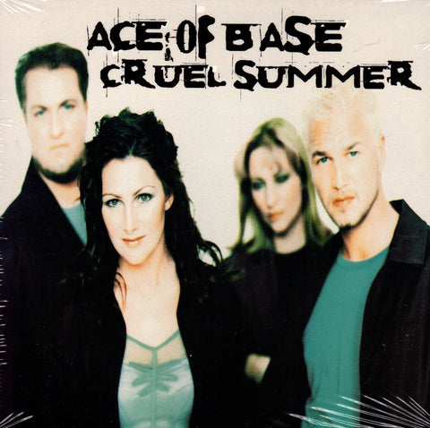 Cruel Summer by Ace Of Base