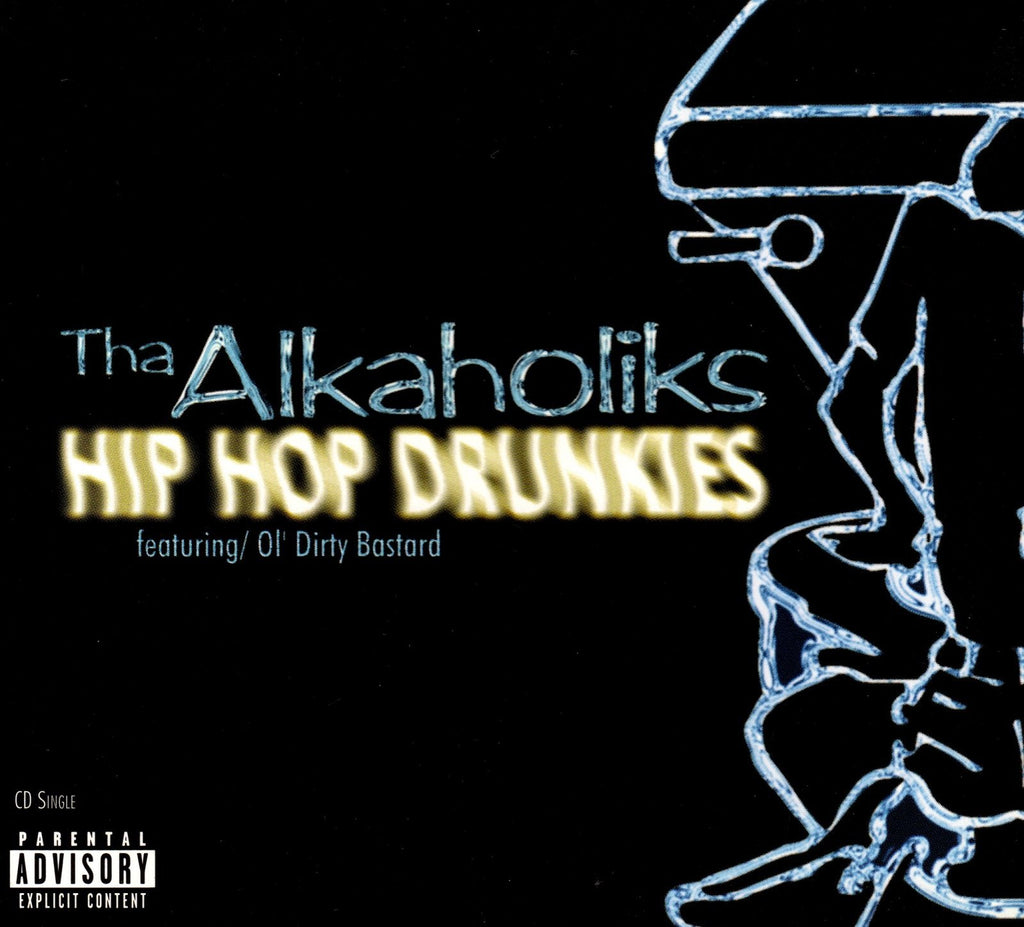 Hip Hop Drunkies by Alkaholiks