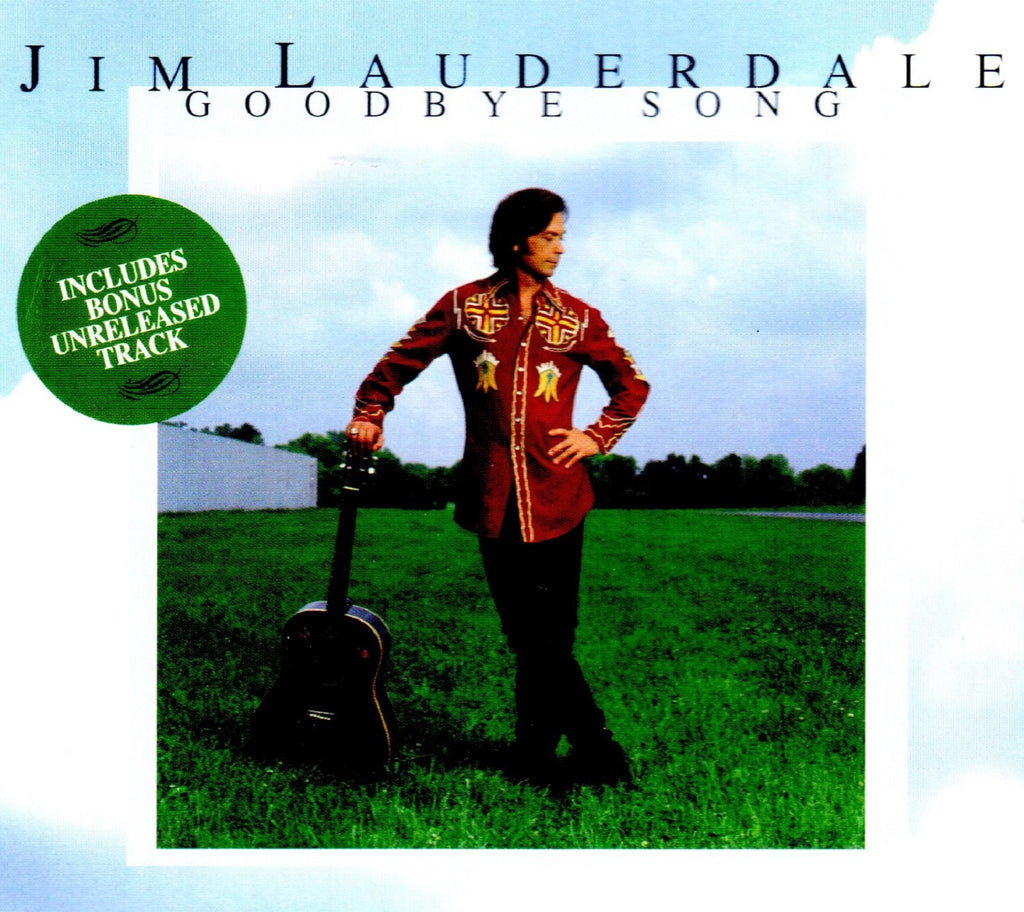 Goodbye Song by Jim Lauderdale