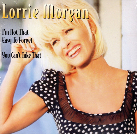 I'm Not That Easy To Forget by Lorrie Morgan