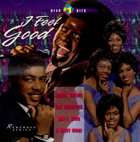 Near #1 Hits: I Feel Good CD