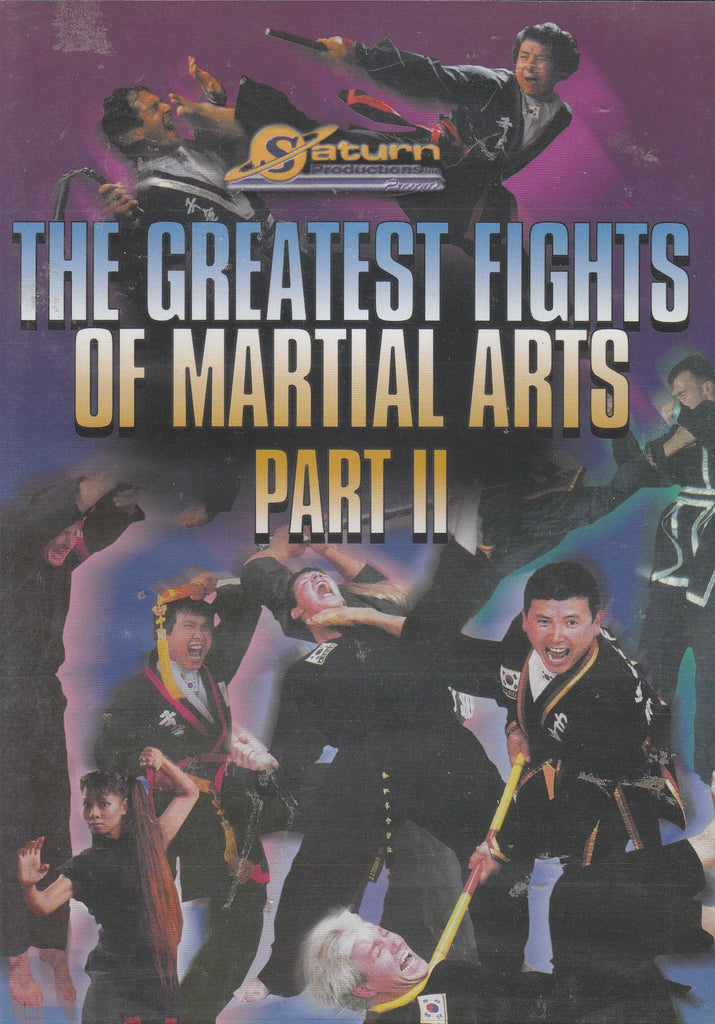 Greatest Fights Of Martial Arts Part II