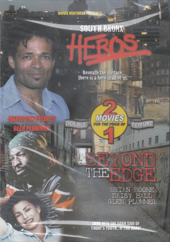 South Bronx Heros / Beyond The Edge