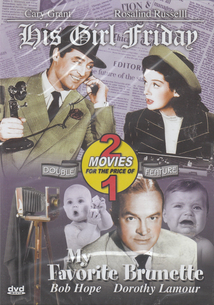 His Girl Friday/My Favorite Brunette