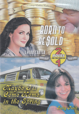 Born To Be Sold / Maybe I'll Come Home In The Spring