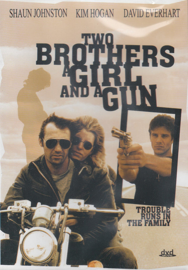 Two Brothers, A Girl And A Gun
