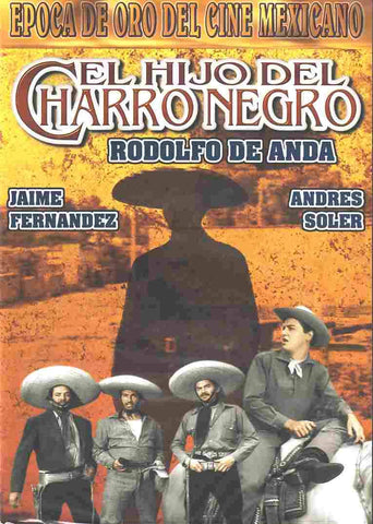 El Hijo Del Charro Negro