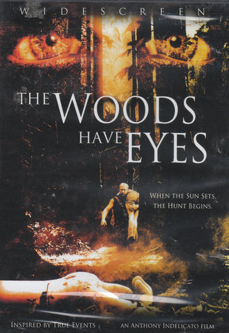 Woods Have Eyes