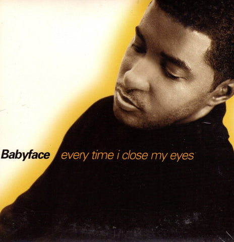 Every Time I Close My Eyes by Babyface